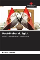 Kemal Yildirim - Post-Mubarak Egipt: