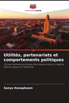 Sanya Kenaphoom - Utilités, partenariats et comportements politiques