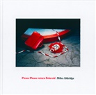Miles Aldridge - Please Please Return Polaroid