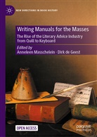de Geest, de Geest, Dirk De Geest, Annelee Masschelein, Anneleen Masschelein - Writing Manuals for the Masses