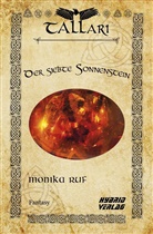 Monika Ruf - Die Tallari-Saga - Der siebte Sonnenstein