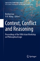 Beishu Liao, Beishui Liao, N Wáng, N Wáng, Yì N. Wáng - Context, Conflict and Reasoning