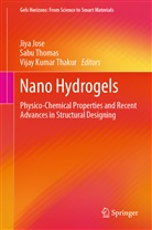 Jiya Jose, Vijay Kumar Thakur, Vijay Kumar Thakur, Sab Thomas, Sabu Thomas - Nano Hydrogels