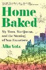 Alia Volz, Alina Volz - Home Baked