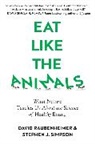 David Raubenheimer, Stephen Simpson - Eat Like the Animals