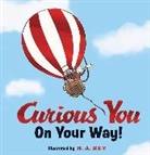 H. A. Rey, Rey H. A. - Curious George Curious You: On Your Way! Gift Edition