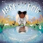 Julia Denos, Denos Julia, E. B. Goodale - Here and Now Padded Board Book