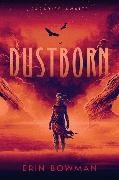 Erin Bowman - Dustborn