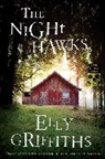 Elly Griffiths - The Night Hawks