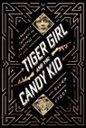 Glenn Stout - Tiger Girl and the Candy Kid
