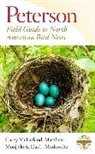 Casey McFarland, Matt Monjello, Matthew Monjello, David Moskowitz - Peterson Field Guide to North American Bird Nests