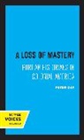 Peter Gay, Gay Peter - Loss of Mastery