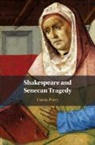 Perry Curtis Perry, Curtis Perry, Curtis (University of Illinois) Perry, Perry Curtis - Shakespeare and Senecan Tragedy