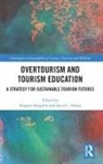 Hugues Yallop Seraphin, Hugues Seraphin, Hugues Séraphin, Anca C. Yallop - Overtourism and Tourism Education
