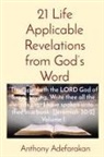Anthony O Adefarakan, Anthony O Adefarakan - 21 Life Applicable Revelations from God's Word