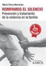 María Elena Mamarian - Rompamos el silencio