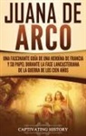 Captivating History - Juana de Arco