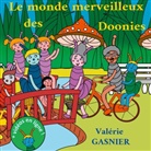 Valérie Gasnier - Le monde merveilleux des Doonies
