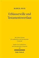 Marcel Beck - Erblasserwille und Testamentswortlaut