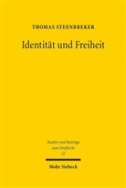 Thomas Steenbreker - Identität und Freiheit