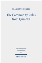 Charlotte Hempel - The Community Rules from Qumran