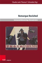 F Schneider, F Schneider, Claudi Junk, Claudia Junk, Thomas F. Schneider - Remarque Revisited