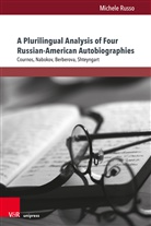 Michele Russo, Michele Russo, Michele Russo - A Plurilingual Analysis of Four Russian-American Autobiographies