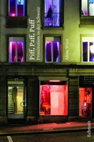 Aline Wüst - Piff, Paff, Puff. Prostitution in der Schweiz.; .