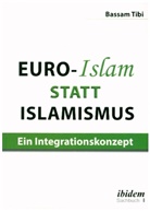 Bassam Tibi, Bassam (Dr.) Tibi - Euro-Islam statt Islamismus
