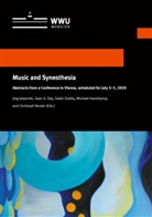 Sean A. Day, Michael Haverkamp, Jörg Jewanski, Christoph Reuter, Saleh Siddiq - Music and Synesthesia