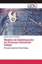 Eduardo Guerrero Cabanillas - Modelo de Optimización en Proceso Industrial-Índigo