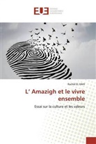 Rachid EL HAHI - L' Amazigh et le vivre ensemble