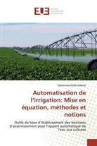 Mohamed Habib Sellami - Automatisation de l'irrigation: Mise en équation, méthodes et notions