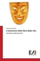 Muhammad Mustafa - L'umorismo nelle sfere della vita