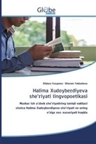 Dilorom Yuldasheva, Dildora Yusupova - Halima Xudoyberdiyeva she'riyati lingvopoetikasi