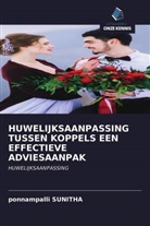 ponnampalli SUNITHA - HUWELIJKSAANPASSING TUSSEN KOPPELS EEN EFFECTIEVE ADVIESAANPAK