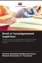 Myr H Tulcanazo, Myriam Alexandra H. Tulcanazo, Ximena Elizabet Maldonado Erazo, Ximena Elizabeth Maldonado Erazo - Droit à l'enseignement supérieur