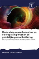 Henrique J S Sacramento - Hedendaagse psychoanalyse en de toepassing ervan in de geestelijke gezondheidszorg