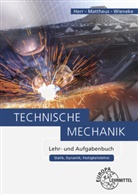 Bernd Mattheus, Hors Herr, Horst Herr, Bern Mattheus, Bernd Mattheus, Falko Wieneke - Technische Mechanik Lehr- und Aufgabenbuch