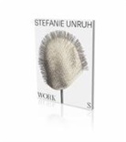 Hoffmann, Detlef Hoffmann, HOFFMANN/KLEINE, kleine, Rasmu Kleine, Stefanie Unruh - Stefanie Unruh : works