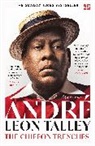 Andre Leon Talley, Talley Andre Leon - The Chiffon Trenches