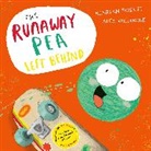 KJARTAN POSKITT, Kjartan Poskitt, Poskitt Kjartan, Alex Willmore, Willmore Alex - The Runaway Pea Left Behind