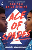 Abike-Iyimedi F., Faridah Abike-Iyimide, Faridah Àbíké-Íyímíde, Faridah Àbíké-Íyímídé - Ace of Spades