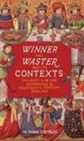 W M Ormrod, W Mark Ormrod, W. M. Ormrod, W. Mark Ormrod - Winner and Waster and its Contexts