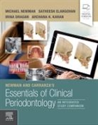 Irina Dragan, Satheesh Elangovan, Archana K. Karan, Michael G. Newman, Archana K. Karan, Irina Dragan... - Newman and Carranza's Essentials of Clinical Periodontology