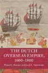 Pieter C Emmer, Pieter C. Emmer, Pieter C. (Universiteit Leiden) Emmer, Pieter C. (Universiteit Leiden) Gommans Emmer, Emmer Pieter C., Jos J L Gommans... - Dutch Overseas Empire, 1600-1800