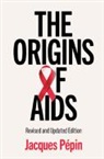 Jacques Pepin, Jacques (Universite De Sherbrooke Pepin, Jacques Pépin - Origins of Aids
