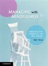 David Tony Yeigh, David Tony (Southern Cross University Yeigh, Tony Yeigh, Tony (Southern Cross University Yeigh - Managing With Mindfulness