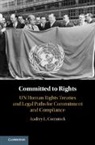 Comstock Audrey L. Comstock, Audrey L Comstock, Audrey L. Comstock, Audrey L. (Arizona State University) Comstock, COMSTOCK AUDREY L. - Committed to Rights: Volume 1