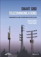 Ramon Ferrus, Ramon Ferrús, Javie Matanza, Javier Matanza, Javier (Comillas Pontifical University Matanza, a Sendin... - Smart Grid Telecommunications